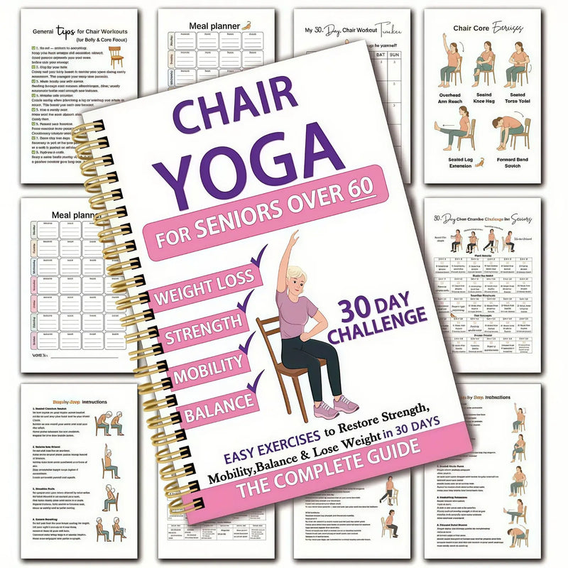 30-Day Chair Yoga Guide for Seniors Over 60 – 40+ Gentle Exercises